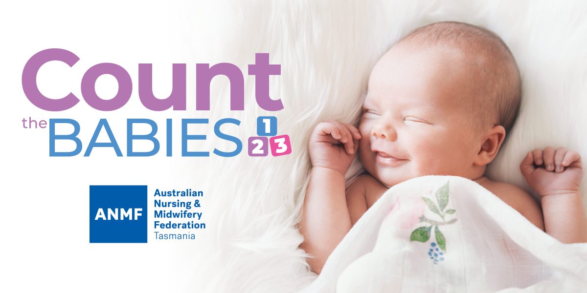 ANMF Count the Babies Campaign